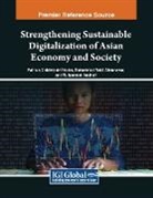 Mohammad Nabil Almunawar, Muhammad Anshari, Patricia Ordóñez de Pablos - Strengthening Sustainable Digitalization of Asian Economy and Society