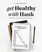 Hank Andresen - get Healthy with Hank