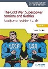 Russell Quinlan - Access to History for IB Diploma: The Cold War: Superpower tensions