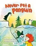 Phoebe Cho, Mariah Clark Skewes - Never Pet a Penguin