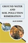 Alex Borde - Ground Water and Soil Pollution Remediation