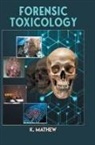 K. Mathew - Forensic Toxicology