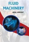 Noel Vincent - Fluid Machinery