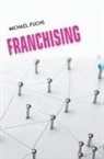 Michael Fuchs - Franchising