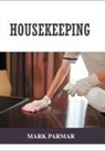 Mark Parmar - Housekeeping