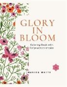 Marisa White - Glory In Bloom Coloring Book with Scriptures to Inspire #4