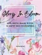 Marisa White - Glory In Bloom Coloring Book with Scriptures to Inspire #2
