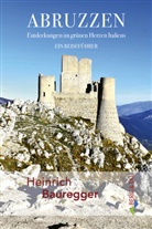 Heinrich Bauregger - ABRUZZEN