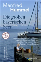 Manfred Hummel - Die großen bayerischen Seen