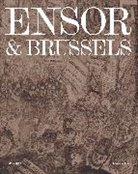 Davy Depelchin, Davy Huys Depelchin, Depelchin Davy, Jean-Philippe Huys, Sarah van Ooteghem, Lise Vandewal... - Ensor & Brussels