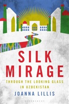 Joanna Lillis - Silk Mirage