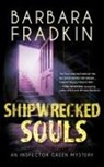 Barbara Fradkin - Shipwrecked Souls