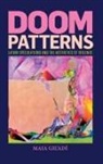 Maia Gil''adi, Maia Gil'Adí - Doom Patterns