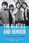 Matthias Heyman, Katie Kapurch, Richard Mills, Matthias Heyman, Katie Kapurch, Richard Mills - The Beatles and Humour