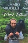 James Middleton - Meet Ella