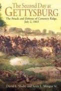 Scott L Mingus, David Schultz, David L Shultz - The Second Day at Gettysburg The Attack and Defense of Cemetery Ridge, July 2, 1863