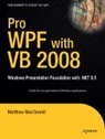 Matthew MacDonald - Pro WPF with VB 2008