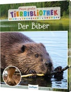 Axel Gutjahr - Meine große Tierbibliothek: Der Biber