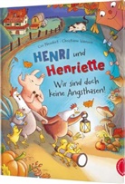 Christiane Hansen, Cee Neudert, Christiane Hansen - Henri und Henriette 5: Henri und Henriette - Wir sind doch keine Angsthasen!