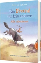 Oliver Scherz, Barbara Scholz - Ein Freund wie kein anderer