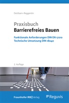 Jürgen Dettbarn-Reggentin - Praxisbuch Barrierefreies Bauen
