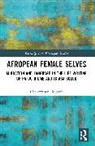 Christopher Hogarth, Hogarth Christopher - Afropean Female Selves