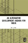 Sanjay Kaul, Kaul Sanjay - Alternative Development Agenda for India