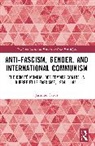 Jasmine Calver, Jasmine (Birkbeck Calver - Anti-Fascism, Gender, and International Communism