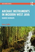 Henry Spiller, Spiller Henry - Archaic Instruments in Modern West Java: Bamboo Murmurs