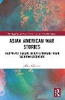Jeffrey Tyler Gibbons - Asian American War Stories