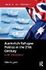 Kim Huynh, Huynh Kim - Australias Refugee Politics in the 21st Century