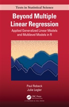 Julie Legler, Legler Julie, Paul Roback, Paul Legler Roback, Roback Paul - Beyond Multiple Linear Regression