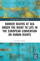 Lisa-Marie Komp, Lisa-Marie (Vu Amsterdam Komp - Border Deaths At Sea Under the Right to Life in the European