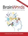 J. Richard Gentry, J. Richard Ouellette Gentry, Gene P. Ouellette - Brain Words