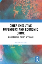 Petter Gottschalk, Gottschalk Petter - Chief Executive Offenders and Economic Crime