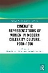Maria Cristina C. Alonso Mabrey, Leticia Pérez Alonso, María Cristina C. Mabrey - Cinematic Representations of Women in Modern Celebrity Culture,