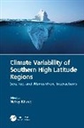 Neloy (Ministry of Earth Sciences Khare, Neloy Khare - Climate Variability of Southern High Latitude Regions