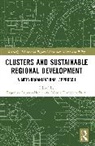 Evgeniya Dotti Lupova-Henry, Nicola Francesco Dotti, Evgeniya Lupova-Henry - Clusters and Sustainable Regional Development