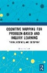 Juanjuan Chen - Cognitive Mapping for Problem-Based and Inquiry Learning