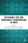 Anita Oommen Varghese, idula Mary Paul, Mridula Mary Paul, Snehlata Nath, Meera Anna Oommen, Oommen Meera Anna... - Conservation Through Sustainable Use