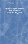 Helmut K. Anheier, Helmut K. Markovic Anheier, Darinka Markovic - Gender Equality and the Cultural Economy