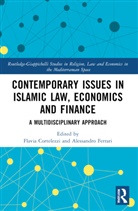 Flavia Ferrari Cortelezzi, Flavia Cortelezzi, Alessandro Ferrari, Ferrari Alessandro - Contemporary Issues in Islamic Law, Economics and Finance