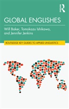 Will Baker, Will (University of Southampton Baker, Baker Will, Tomokazu Ishikawa, Jennifer Jenkins, Jenkins Jennifer - Global Englishes