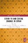 Carlos (Universidad Autonoma De Madrid De Castro, Carlos de Castro, Marta Latorre, Andrés Pedreño - Covid-19 and Social Change in Spain