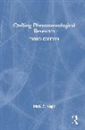 Mark D. Vagle, Vagle Mark D. - Crafting Phenomenological Research