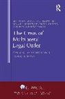 Lukasz Menkes Gruszczynski, Veronika Bilkova, Paolo Farah, Lukasz Gruszczynski, Gruszczynski Lukasz, Marcin Menkes - Crisis of Multilateral Legal Order