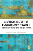 Renato Foschi, Renato (Sapienza University of Rome Foschi, Marco Innamorati - Critical History of Psychotherapy, Volume 1