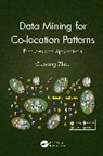 Guoqing Zhou - Data Mining for Co-Location Patterns