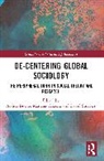 Arthur Teixeira Bueno, Arthur Bueno, David Strecker, Mariana Teixeira - De-Centering Global Sociology