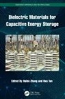 Hua Tan, Haibo Zhang, Haibo Tan Zhang, Hua Tan, Haibo Zhang, Zhang Haibo - Dielectric Materials for Capacitive Energy Storage